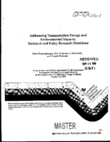 Addressing Transportation Energy and Environmental Impacts Technical and Policy Research Directions
