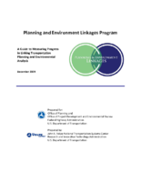 Planning and environment linkages program  a guide to measuring progress in linking transportation planning and environmental analysis