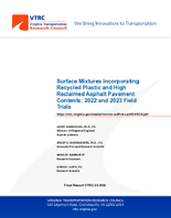 Surface Mixtures Incorporating Recycled Plastic and High Reclaimed Asphalt Pavement Contents 2022 and 2023 Field Trials