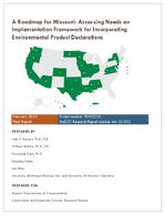 A Roadmap for Missouri Assessing Needs an Implementation Framework for Incorporating Environmental Product Declarations