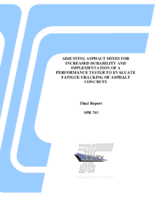 Adjusting Asphalt Mixes for Increased Durability and Implementation of a Performance Tester to Evaluate Fatigue Cracking of Asphalt