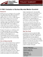 Evaluation of Surface Mounted Median Guardrail Project Summary