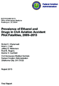 Prevalence of Ethanol and Drugs in Civil Aviation Accident Pilot Fatalities 20092013