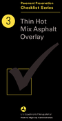 Pavement Preservation Checklist Series  Thin Hot Mix Asphalt Overlay