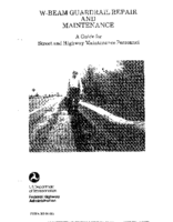 WBeam Guardrail Repair and Maintenance A Guide for Street and Highway Maintenance Personnel