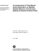 An Assessment of TimeBased Active Reminders on Weather Related Behavior and Decision Making of General Aviation Pilots