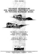 Advanced technologies for improving largetruck safety on twolane secondary roads  final report