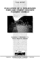 Evaluation of a thinbonded Portland cement concrete pavement overlay