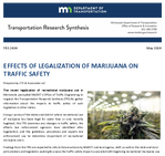 Effects of Legalization of Marijuana on Traffic Transportation Research Synthesis