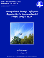 Investigation of Strategic Deployment Opportunities for Unmanned Aerial Systems UAS at INDOT