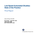 LowSpeed Automated Shuttles State of the Practice Final Report