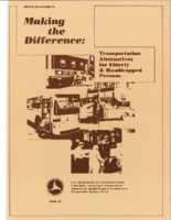 Making the Difference Transportation Alternatives for Elderly and Handicapped Persons
