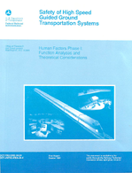 Safety of High Ground Transportation Systems  Human Factors Phase I Function Analyses and Theoretical Considerations