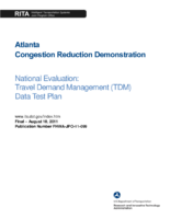 Atlanta congestion reduction demonstration National evaluation  travel demand management TDM data test plan