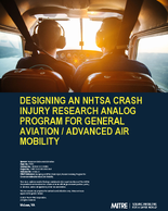 Designing an NHTSA Crash Injury Research Analog Program for General Aviation  Advanced Air Mobility