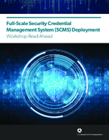 FullScale Security Credential Management System SCMS Deployment Workshop Read Ahead