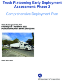 Truck Platooning Early Deployment Assessment Phase 2 Comprehensive Deployment Plan