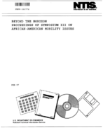 Beyond the horizon  proceedings of Symposium 3 on AfricanAmerican Mobility Issues  April 1416 1996 Hyatt Regency Tampa