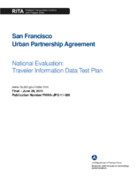 San Francisco urban partnership agreement national evaluation  traveler information data test plan