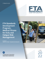 FTA Standards Development Program Medical Fitness for Duty and Fatigue Risk Management