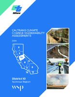 Caltrans Climate Change Vulnerability Assessments District 10