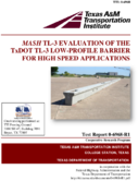 MASH TL3 Evaluation of the TxDOT TL3 LowProfile Barrier for High Speed Applications