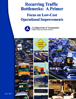 Recurring Traffic Bottlenecks A Primer Focus on LowCost Operational Improvements