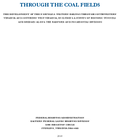 Through the Coal Fields The Development of the Norfolk  Western Railway Through Southwestern Virginia and Southern West Virginia Including a Survey of Historic Tunnels and Bridges Along the Radford and Pocahontas Divisions