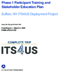 Phase 1 Participant Training and Stakeholder Education Plan Buffalo NY ITS4US Deployment Project