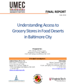 Understanding Access to Grocery Stores in Food Deserts in Baltimore City