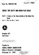 School Trip Safety and Urban Play Areas Volume III A Survey of the Characteristics of the Urban Play Street