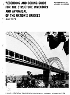 Recording and Coding Guide for the Structure Inventory and Appraisal of the Nations Bridges July 1972