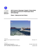 ADA Access to Passenger Vessels Finding Safety Equivalence Solutions for Weathertight Doors With Coamings Phase 1 Background and History