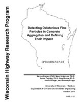 Detecting Deleterious Fine Particles in Concrete Aggregates and Defining Their Impact Final Report