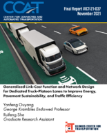 Generalized LinkCost Function and Network Design for Dedicated TruckPlatoon Lanes to Improve Energy Pavement Sustainability and Traffic Efficiency