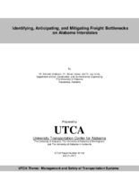 Identifying anticipating and mitigating freight bottlenecks on Alabama interstates