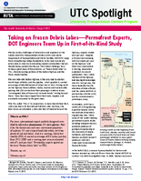 Taking on Frozen Debris LobesPermafrost Experts DOT Engineers Team Up in FirstofitsKind Study