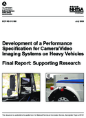Development of a Performance Specification for CameraVideo Imaging Systems on Heavy Vehicles  Final Report Supporting Research