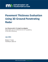 Pavement Thickness Evaluation Using 3D Ground Penetrating Radar