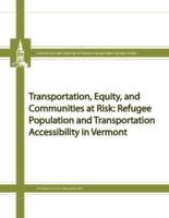 Transportation Equity and Communities at Risk Refugee Population and Transportation Accessibility in Vermont