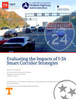 Evaluating the Impacts of I24 Smart Corridor Strategies