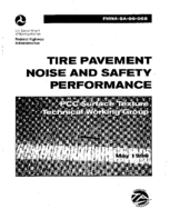Tire Pavement Noise and Safety Performance PCC Surface Texture Technical Working Group