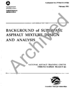 Background of Superpave Asphalt Mixture Design and Analysis