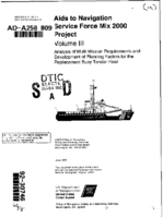 Aids to navigation service force mix 2000 project Volume 3  analysis of multimission requirements and development of planning factors for the replacement buoy tender fleet