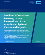 Stocktons Crosstown Freeway Urban Renewal and Asian Americans Systemic Causes and Impacts