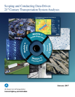 Scoping and Conducting DataDriven 21st Century Transportation System Analyses