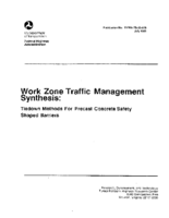 Work Zone Traffic Management Synthesis Tie Down Methods for Precast Concrete Safety Shaped Barriers