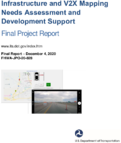 Infrastructure and V2X Mapping Needs Assessment and Development Support Final Project Report