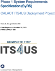 Phase 1 System Requirements Specification SyRS CALACT ITS4US Deployment Project