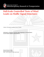 FullScale Controlled Tests of Wind Loads on Traffic Signal Structures